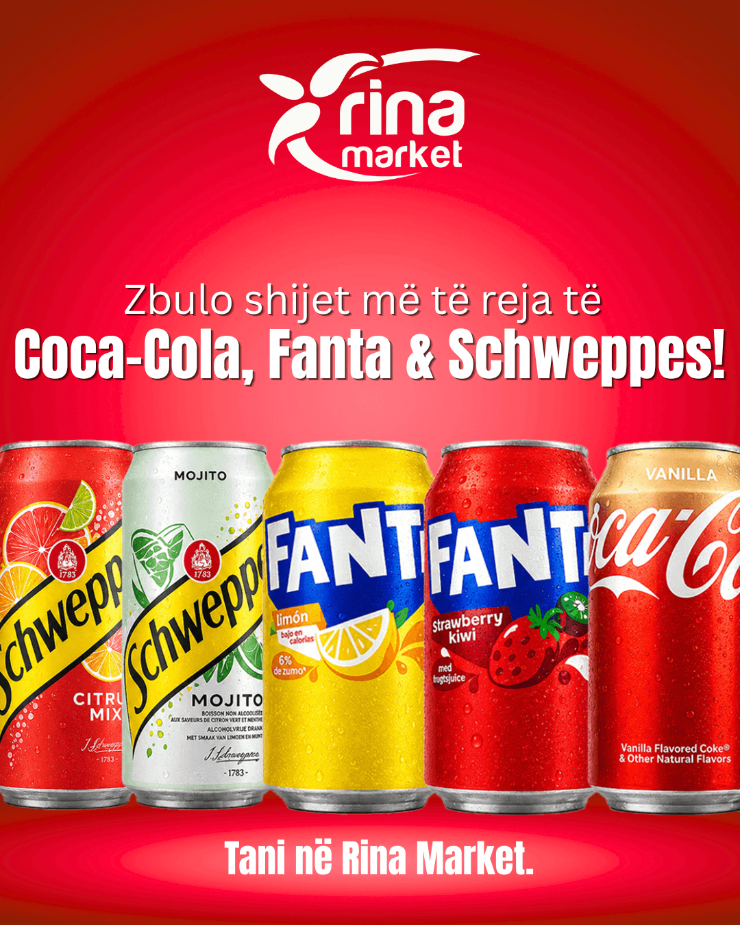 Materiali promocional për ofertën Shijet më të reja të Coca-Cola, Fanta & Schweppes!